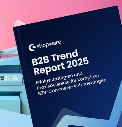 Cover des Shopware B2B Trendreports 2025