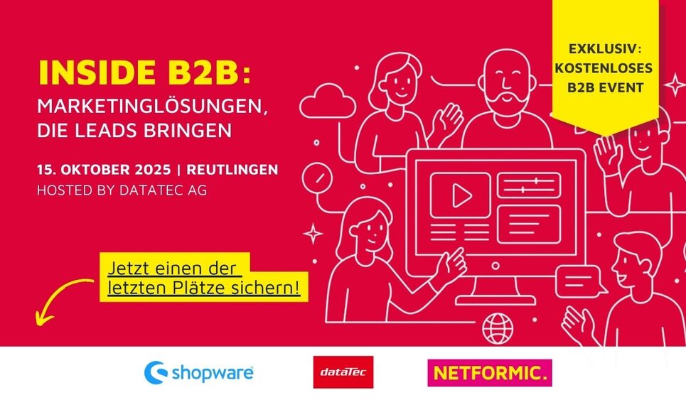 Eventgrafik für INSIDE B2B am 15.10.2025 in Reutlingen – Fokus auf effektive Marketinglösungen für B2B-Unternehmen, gehostet von DataTec AG mit Shopware und NETFORMIC