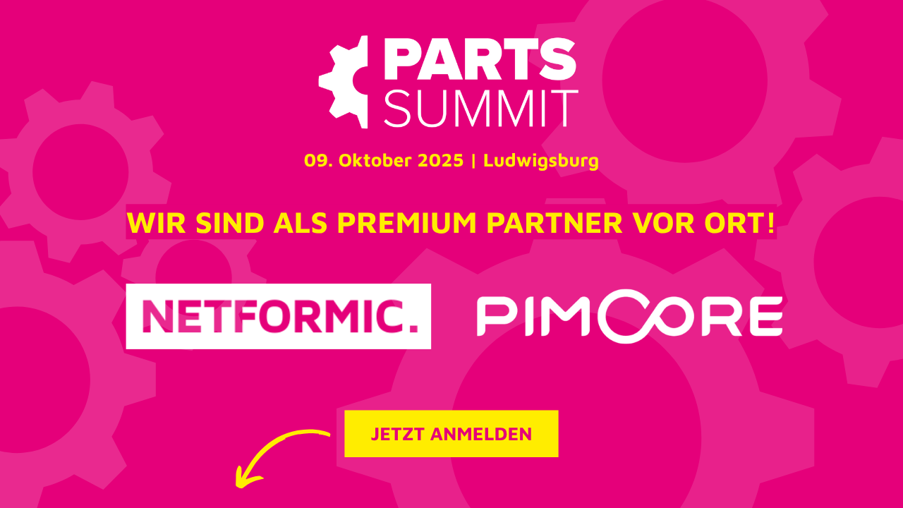 NETFORMIC und Pimcore sind am 09. Oktober 2025 als Premium Partner auf dem Parts Summit in Ludwigsburg vor Ort – Jetzt anmelden!
