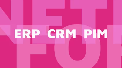 Pinker Hintergrund mit mit übergroßen Buchstaben die farblich minimal abgesetzt sind. Lesbar mit weißer Schrift sind die Abkürzungen ERP, CRM & PIM.  | © NETFORMIC